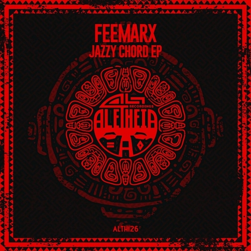 Feemarx - Jazzy Chord EP [ALTH126]